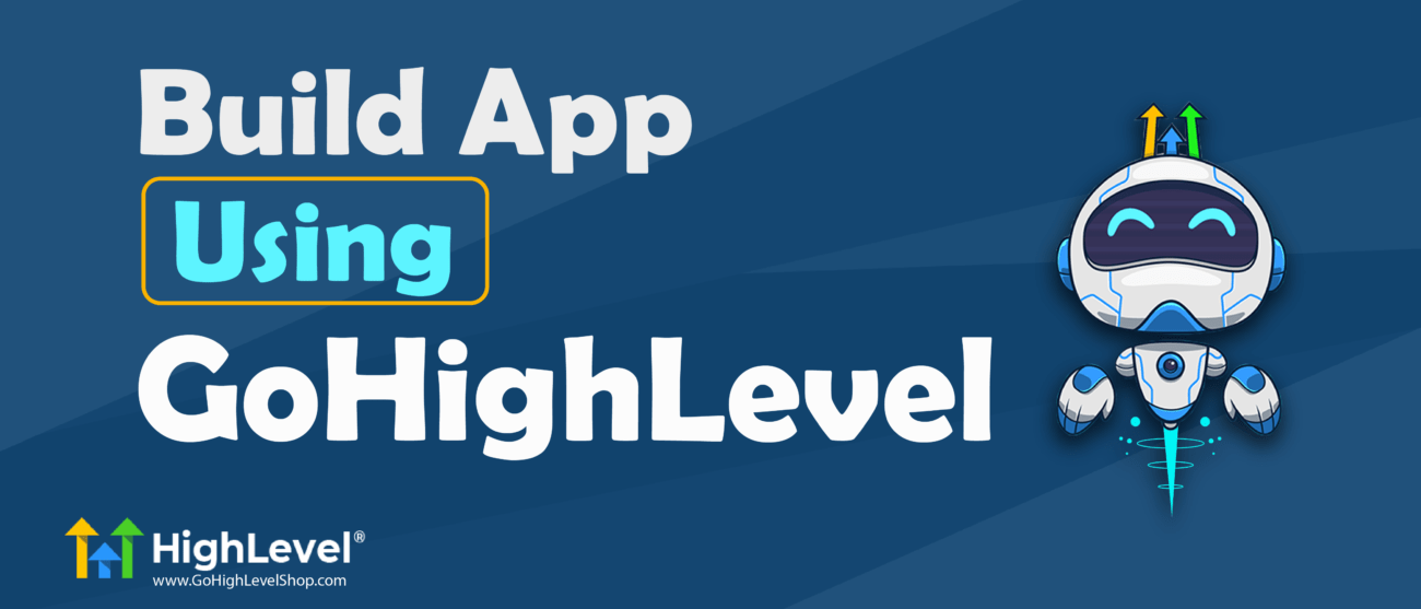 Build App Using GoHighLevel