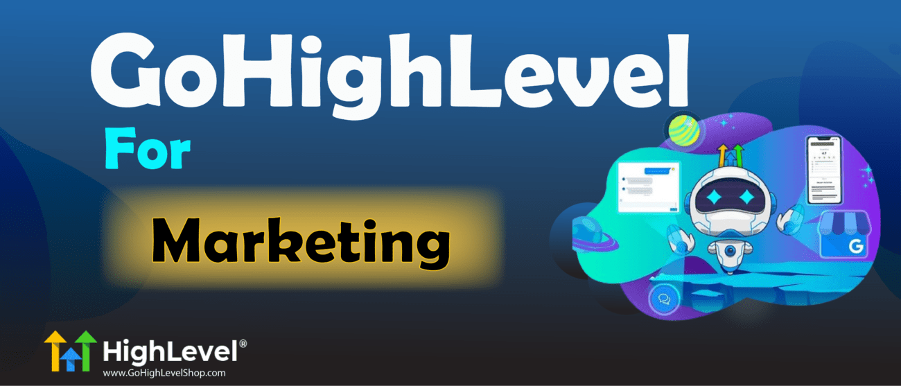 GoHighLevel for Marketing